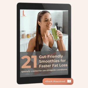 LeanBiome free Bonus LeanBiome free Bonus, 21 gut friendly smoothies